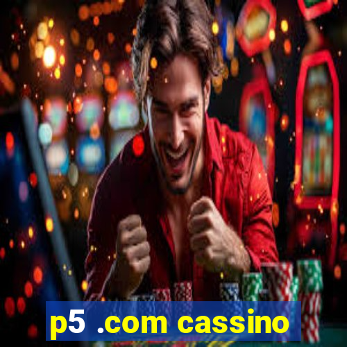 p5 .com cassino